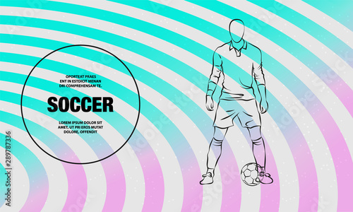 Soccer player stands near the ball and prepare for a kick. Vector outline of soccer player sport illustration.