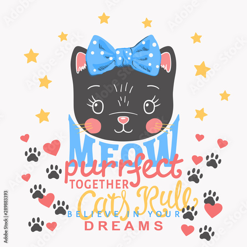 Cute black cat girl face with bow. Meow Purr-fect Together slogan. Vector illustration design for t-shirt graphics, fashion prints, slogan tees