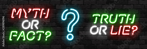 Vector set of realistic isolated neon sign of Myth or Fact, Truth or Lie and Question Mark logo for template decoration on the wall background. Concept of quiz and mystery.