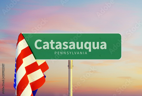 Catasauqua – Pennsylvania. Road or Town Sign. Flag of the united states. Sunset oder Sunrise Sky. 3d rendering photo