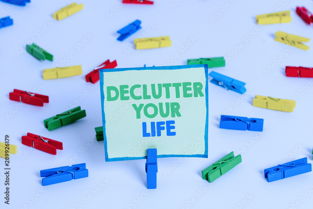 Conceptual hand writing showing De Clutter Your Life. Concept meaning remove unnecessary items from untidy or overcrowded places Colored clothespin papers empty reminder white floor office Conceptual hand writing showing De Clutter Your Life. Concept meaning remove unnecessary items from untidy or overcrowded places Colored clothespin papers empty reminder white floor office