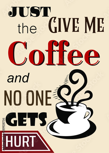 coffee and cafe and restaurant poster with a cup