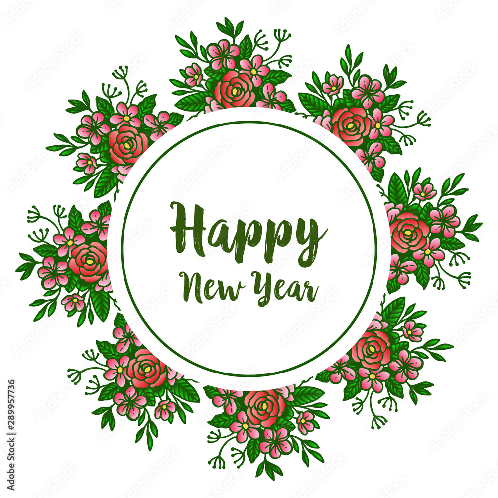 Template happy new year with decorative style of colorful wreath frame. Vector