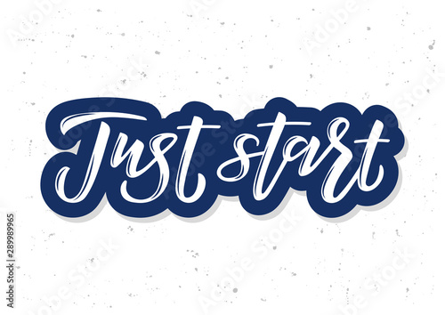 Just start hand drawn lettering