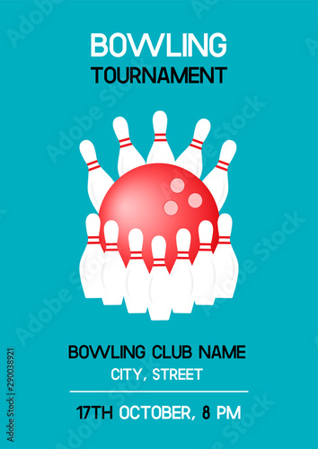 Vector bowling tournament poster with raw of white pins and red ball on the green blue background. A4 scaled invitation flyer layout with sample text for bowling club competitions