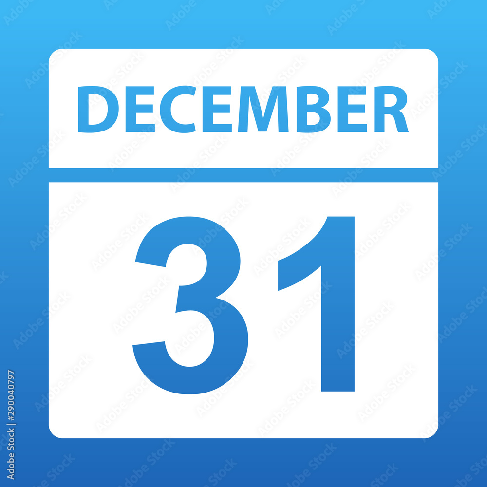 December 31. White calendar on a colored background. Day on the calendar. Thirty-first of december. Illustration. December 31. White calendar on a colored background. Day on the calendar. Thirty-first of december. Illustration.