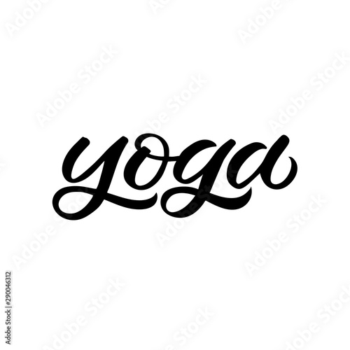 Hand drawn lettering card. The inscription: Yoga. Perfect design for greeting cards, posters, T-shirts, banners, print invitations.