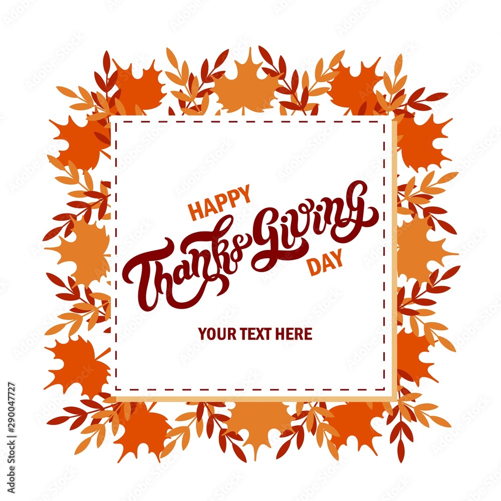 Thanksgiving. Hand drawn lettering. Typography poster. Vector illustration.