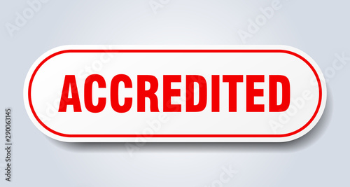 accredited sign. accredited rounded red sticker. accredited