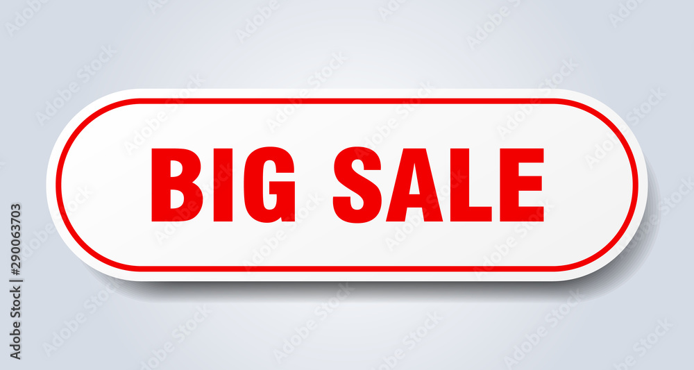 big sale sign. big sale rounded red sticker. big sale big sale sign. big sale rounded red sticker. big sale