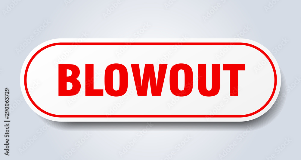 blowout sign. blowout rounded red sticker. blowout blowout sign. blowout rounded red sticker. blowout