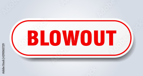 blowout sign. blowout rounded red sticker. blowout
