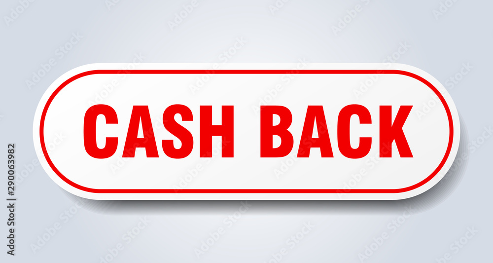 cash back sign. cash back rounded red sticker. cash back cash back sign. cash back rounded red sticker. cash back