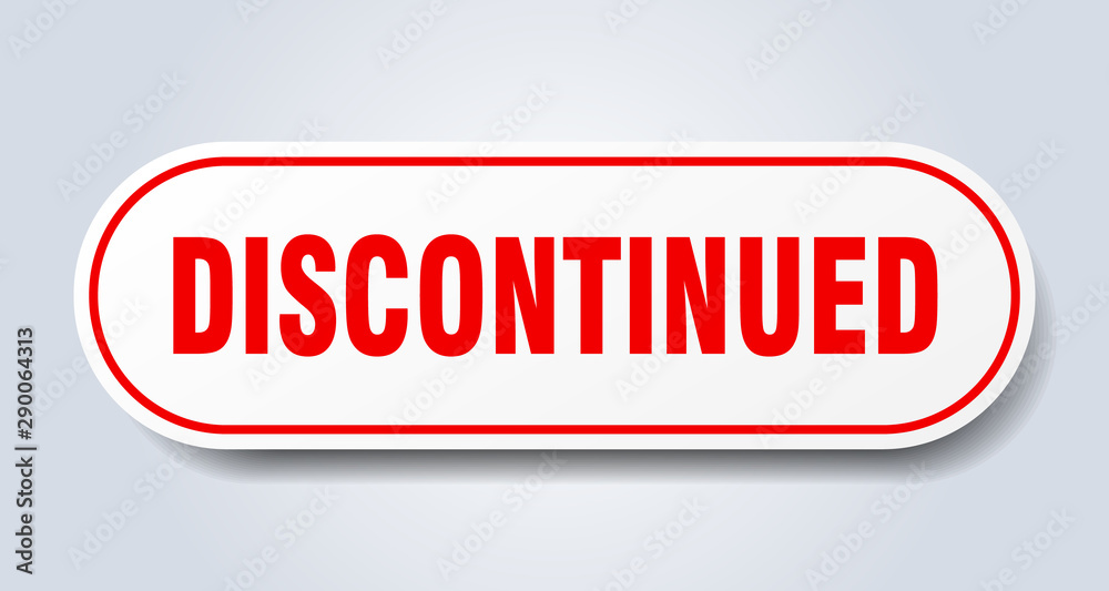 discontinued sign. discontinued rounded red sticker. discontinued discontinued sign. discontinued rounded red sticker. discontinued
