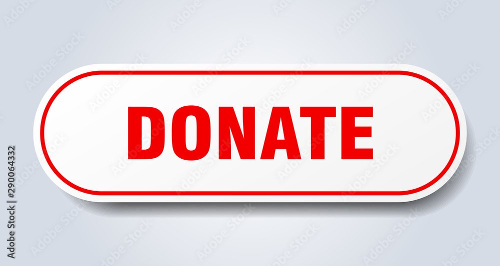 donate sign. donate rounded red sticker. donate donate sign. donate rounded red sticker. donate
