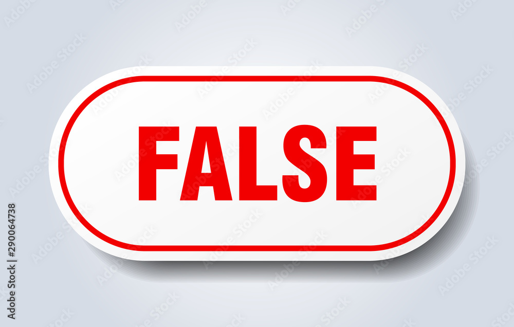 false sign. false rounded red sticker. false false sign. false rounded red sticker. false