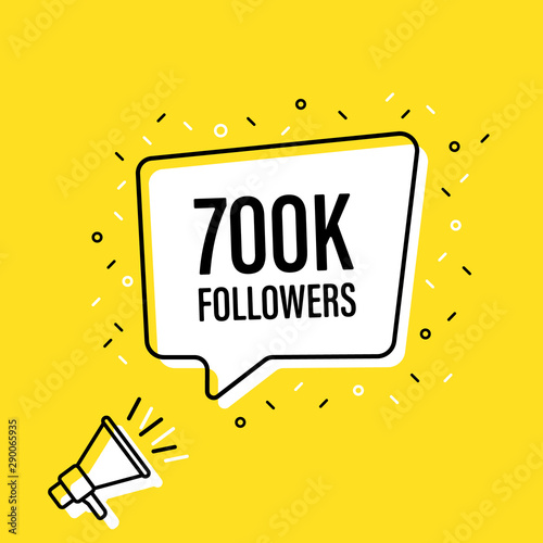 Male hand holding megaphone with 700 000 thousand speech bubble. Loudspeaker. Banner for business, marketing and advertising. Vector illustration.