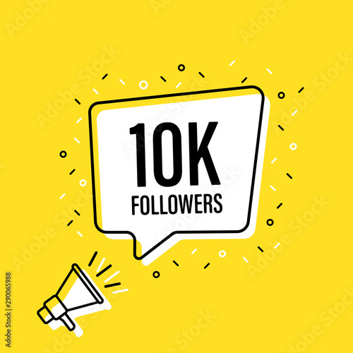 Male hand holding megaphone with 10 000 thousand speech bubble. Loudspeaker. Banner for business, marketing and advertising. Vector illustration.