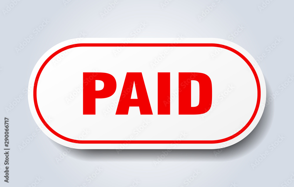 paid sign. paid rounded red sticker. paid paid sign. paid rounded red sticker. paid