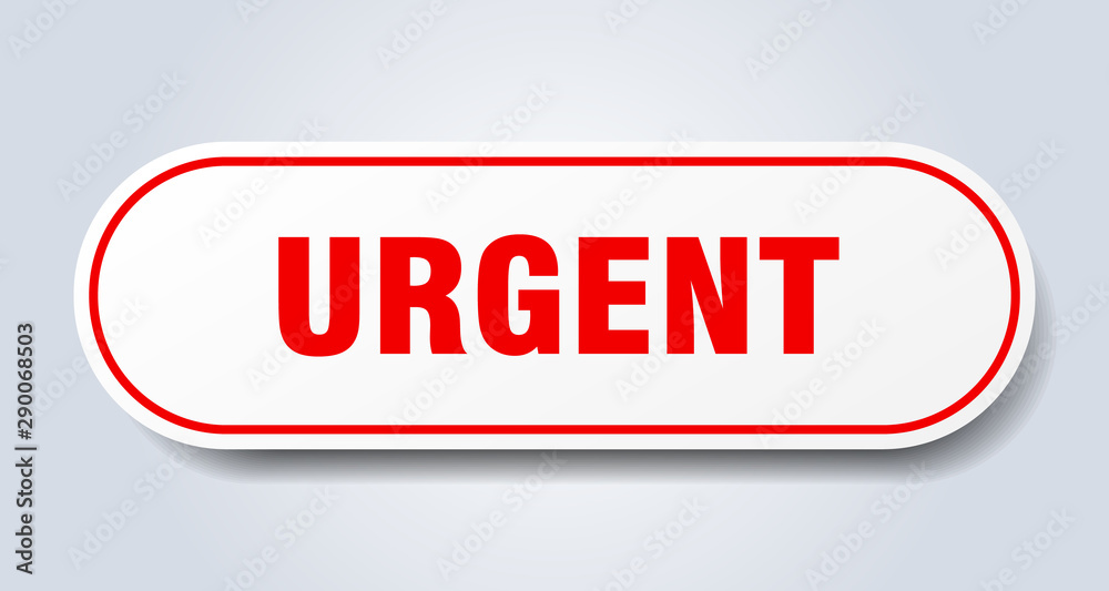 urgent sign. urgent rounded red sticker. urgent