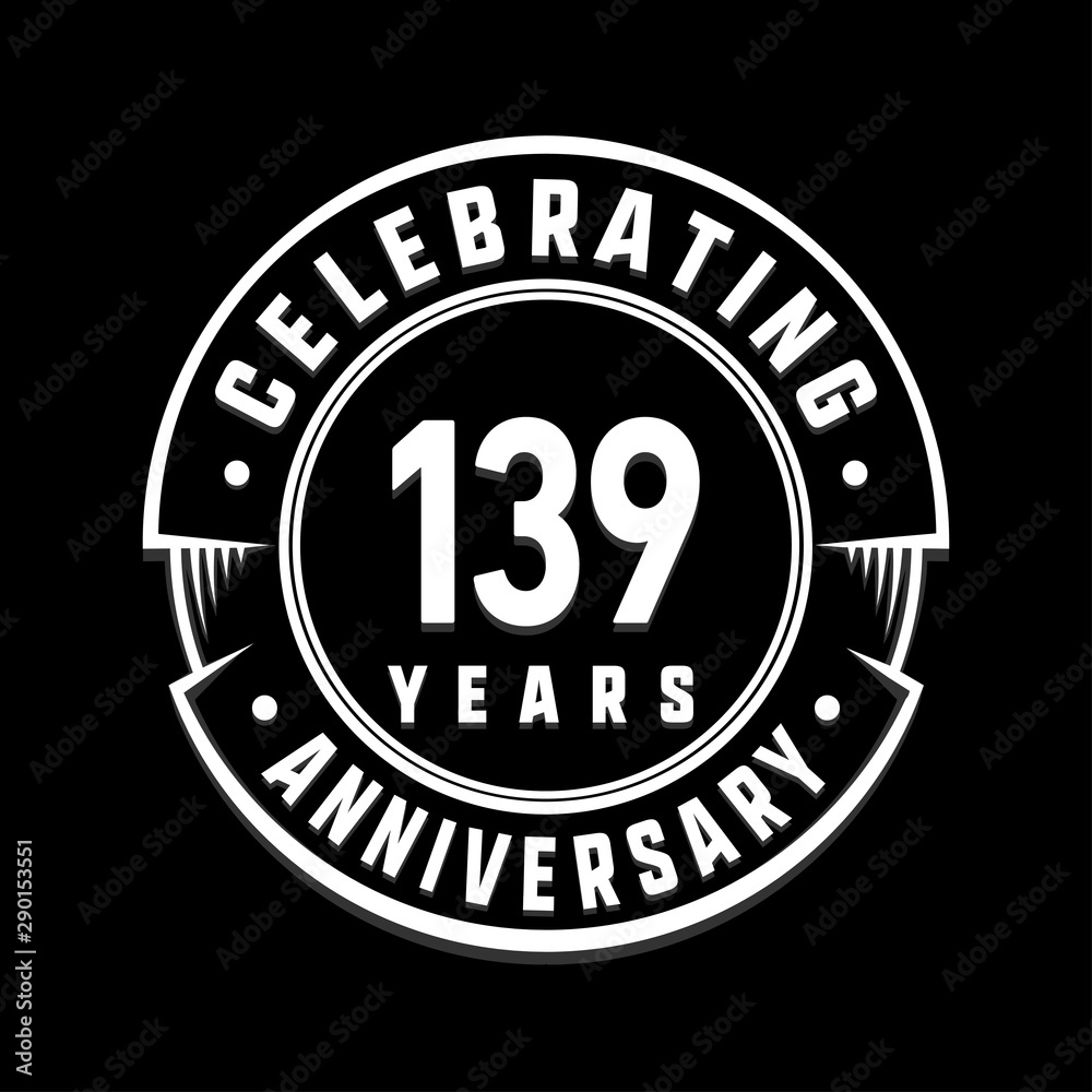 Celebrating 139th years anniversary logo design. One hundred and thirty-nine years logotype. Vector and illustration.