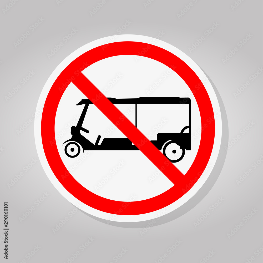 No Tuk Tuk Thailand Or Rickshaw Three Wheeled Traffic Sign Isolate On White Background,Vector Illustration No Tuk Tuk Thailand Or Rickshaw Three Wheeled Traffic Sign Isolate On White Background,Vector Illustration