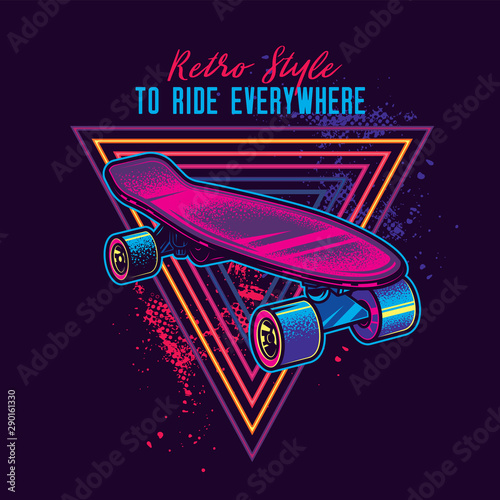 Vintage skateboard in neon style. Original vector illustration.