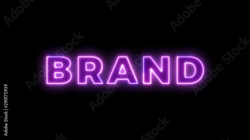 Neon light animate to text BRAND. Flat animation of UI element available in 4K FullHD and HD video 2D render footage on black background.