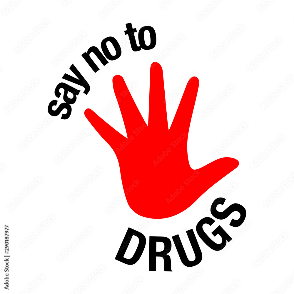 Fototapeta premium Say no to drugs lettering. No drugs allowed. Drugs icon in prohibition red circle. Just say no isolated vector illustration on white background