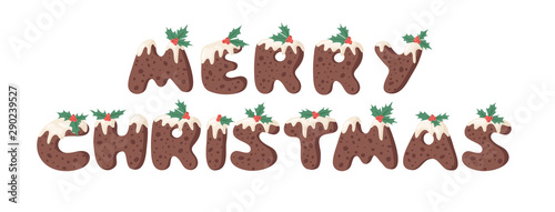 Fototapeta Naklejka Na Ścianę i Meble -  Cartoon vector illustration Christmas Pudding. Hand drawn font. Actual Creative Holidays bake alphabet and text MERRY CHRISTMAS