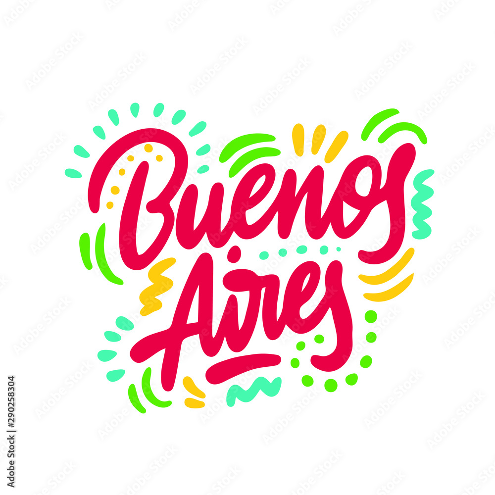 Buenos Aires. Vector calligraphy. Typography poster. Usable as background.