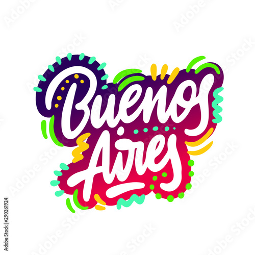 Buenos Aires. Vector calligraphy. Typography poster. Usable as background.