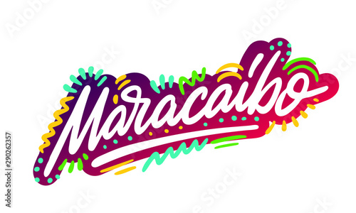 Maracaibo  text design. Vector calligraphy. Typography poster. Usable as background.