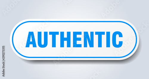 authentic sign. authentic rounded blue sticker. authentic