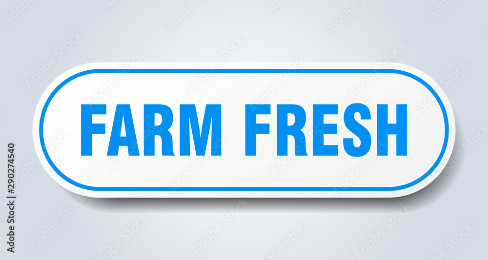 farm fresh sign. farm fresh rounded blue sticker. farm fresh