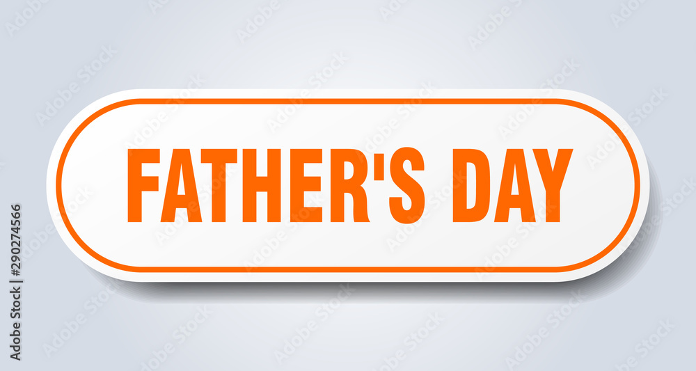father's day sign. father's day rounded orange sticker. father's day father's day sign. father's day rounded orange sticker. father's day