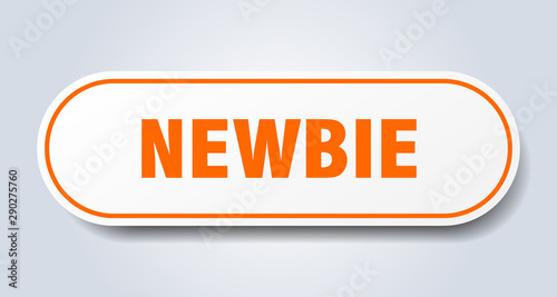 newbie sign. newbie rounded orange sticker. newbie