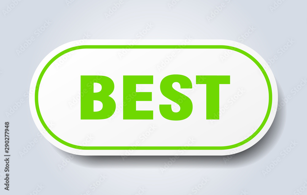 best sign. best rounded green sticker. best best sign. best rounded green sticker. best