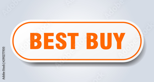 best buy sign. best buy rounded orange sticker. best buy