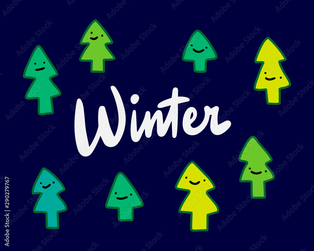 Winter hand drawn vector illustration with green pines smiling lettering on dark blue background