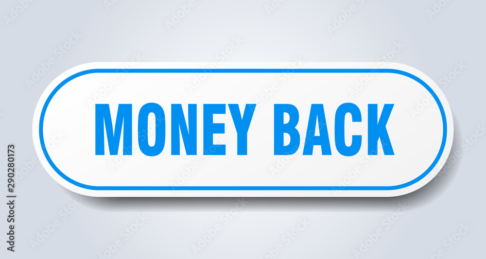 money back sign. money back rounded blue sticker. money back money back sign. money back rounded blue sticker. money back