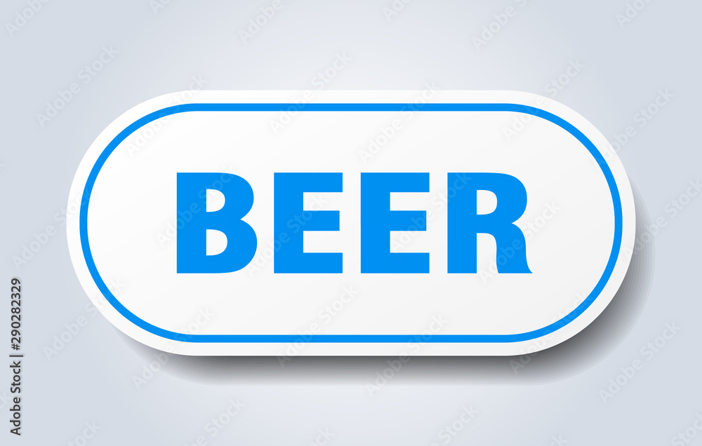 beer sign. beer rounded blue sticker. beer beer sign. beer rounded blue sticker. beer