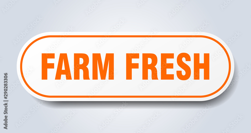 farm fresh sign. farm fresh rounded orange sticker. farm fresh farm fresh sign. farm fresh rounded orange sticker. farm fresh