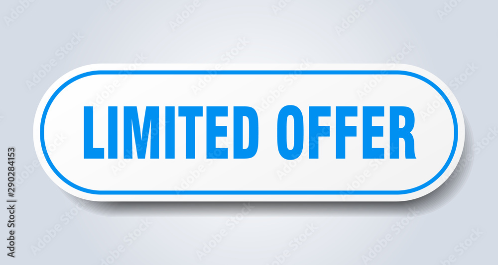 limited offer sign. limited offer rounded blue sticker. limited offer limited offer sign. limited offer rounded blue sticker. limited offer