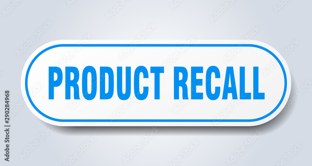product recall sign. product recall rounded blue sticker. product recall product recall sign. product recall rounded blue sticker. product recall