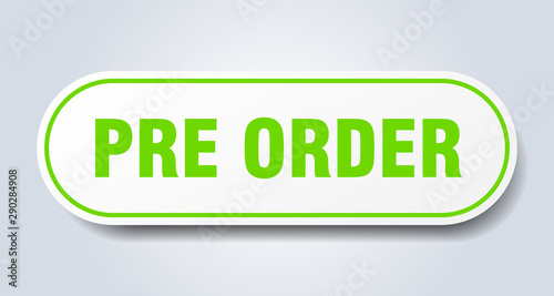 pre order sign. pre order rounded green sticker. pre order
