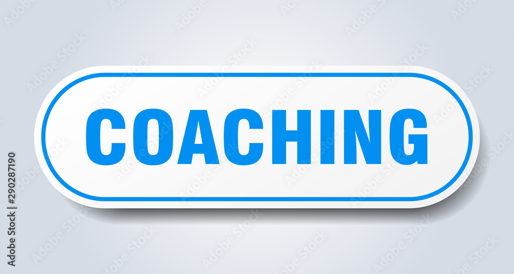 coaching sign. coaching rounded blue sticker. coaching coaching sign. coaching rounded blue sticker. coaching