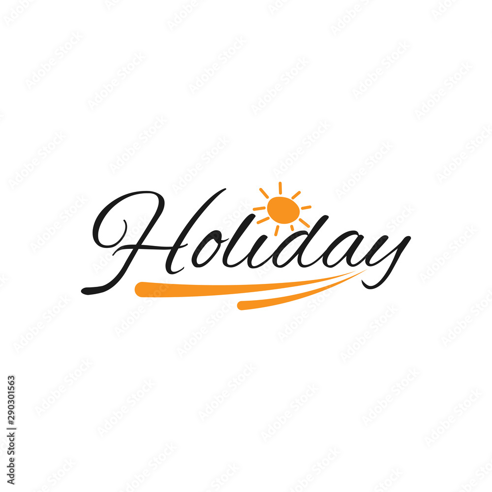 Happy holidays gray typography design with orange sun concept isolated on white background vector illustration.