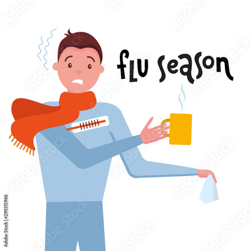 Lettering Flu Season and illustration of sick man with temperature, holding wipe handkerchief, tea mug, thermometer - ill with infection, allergy, flu or fever. Influenza. Catch a cold. Autumn leaves.
