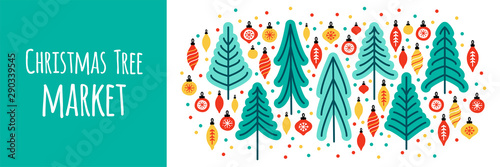 Cute Scandinavian Christmas Tree Market banner background with hand drawn Fir Trees and Christmas balls